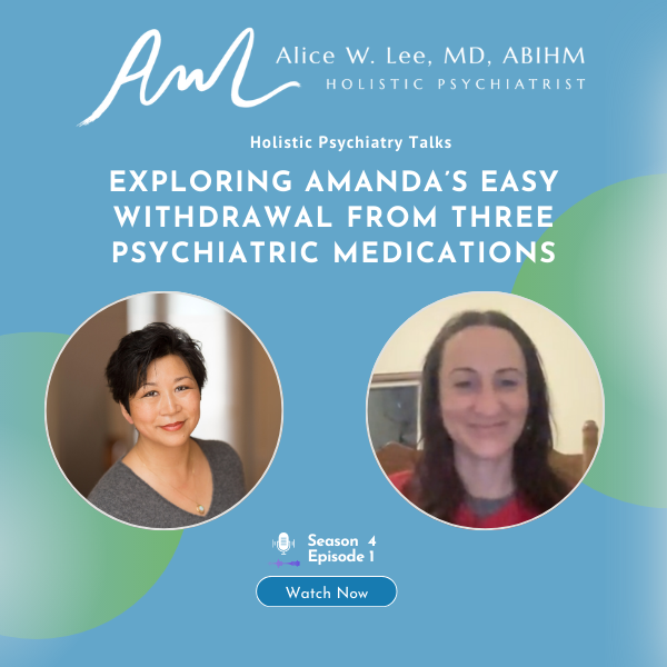 The Holistic Psychiatrist Podcast with Alice W. Lee, MD