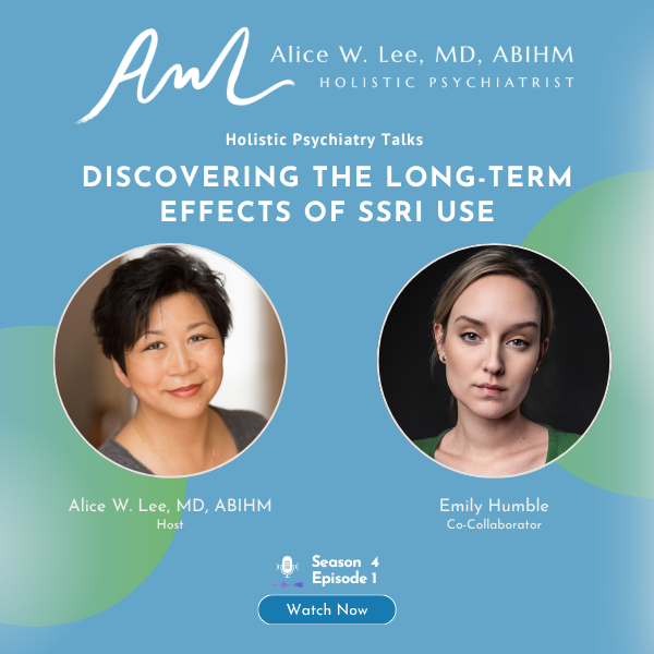 The Holistic Psychiatrist Podcast with Alice W. Lee, MD