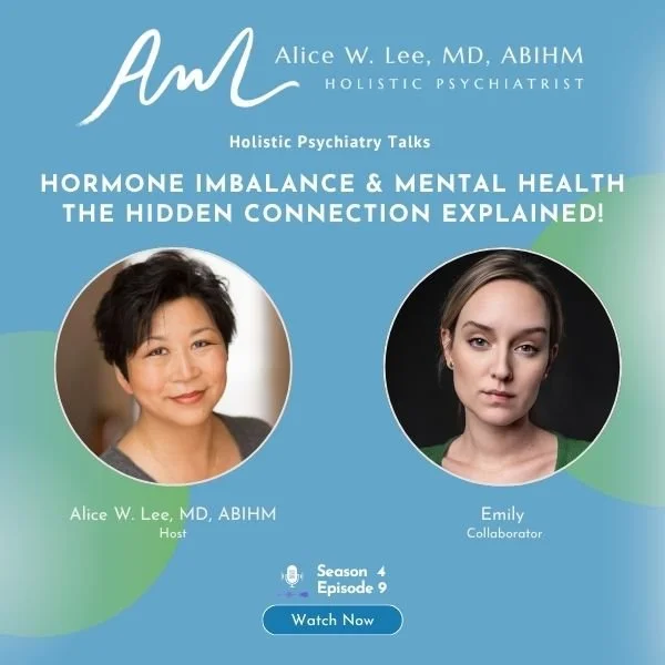 The Holistic Psychiatrist Podcast with Alice W. Lee, MD